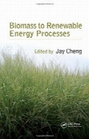 زیست توده به فرآیندهای انرژی های تجدید پذیرBiomass to Renewable Energy Processes
