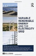 متغیر انرژی های تجدید پذیر و شبکه برقVariable Renewable Energy and the Electricity Grid