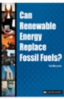 می توانید انرژی های تجدید پذیر جایگزین سوخت فسیلی؟Can Renewable Energy Replace Fossil Fuels?