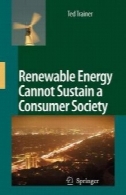 انرژی های تجدید پذیر می تواند یک جامعه مصرف کننده را حفظ کنندRenewable Energy Cannot Sustain a Consumer Society