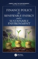 سیاست مالی برای انرژی های تجدید پذیر و محیط زیست پایدارFinance Policy for Renewable Energy and a Sustainable Environment