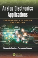نرم افزار الکترونیک آنالوگ: اصول طراحی و تجزیه و تحلیلAnalog Electronics Applications: Fundamentals of Design and Analysis