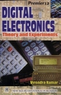 الکترونیک دیجیتال - تئوری و آزمایشDigital Electronics - Theory And Experiments