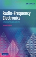 الکترونیک رادیو با فرکانس: مدارات و برنامه های کاربردیRadio-Frequency Electronics: Circuits and Applications