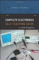 راهنمای الکترونیک خود آموزش کامل با پروژهComplete Electronics Self-Teaching Guide with Projects