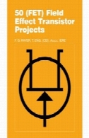 پنجاه پروژه ترانزیستور اثر میدان (برنارد Babani انتشار رادیو از u0026 amp؛ الکترونیک کتاب)Fifty Field Effect Transistor Projects (Bernard Babani Publishing Radio & Electronics Books)