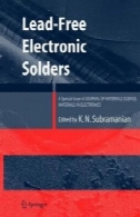 سرب آزاد لحیم الکترونیک: یک مسئله خاص از مجله علم مواد: مواد در الکترونیکLead-Free Electronic Solders: A Special Issue of the Journal of Materials Science: Materials in Electronics