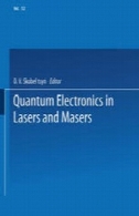 الکترونیک کوانتومی در لیزر و میزرها: قسمت 2Quantum Electronics in Lasers and Masers: Part 2