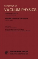 فیزیک الکترونیک . هندبوک فیزیک خلاءPhysical Electronics. Handbook of Vacuum Physics