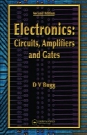 الکترونیک: مدارات، بلندگوها و گیتس، چاپ دومElectronics: Circuits, Amplifiers and Gates, Second Edition