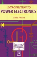 مقدمه ای بر الکترونیک قدرت ( ضروری الکترونیک سری )Introduction to Power Electronics (Essential Electronics Series)
