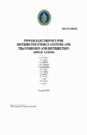الکترونیک قدرت برای سیستم توزیع انرژی و انتقال و توزیع نرم افزارPower Electronics For Distributed Energy System And Transmission And Distribution Applications