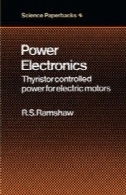 الکترونیک قدرت: تریستور قدرت کنترل کننده موتور های الکتریکیPower Electronics: Thyristor Controlled Power for Electric Motors
