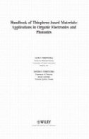 هندبوک مواد تیوفن بر اساس: برنامه های کاربردی در الکترونیک آلی و فوتونیک (2- حجم مجموعه )Handbook of Thiophene-Based Materials : Applications in Organic Electronics and Photonics (2-Volume Set)