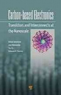 الکترونیک-کربن بر اساس: ترانزیستور و اتصالات داخلی در مقیاس نانوCarbon-Based Electronics: Transistors and Interconnects at the Nanoscale