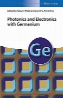 فوتونیک و الکترونیک با ژرمانیومPhotonics and Electronics with Germanium