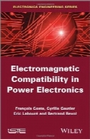 سازگاری الکترومغناطیسی در الکترونیک قدرتElectromagnetic Compatibility in Power Electronics