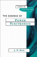 ماهیت قدرت الکترونیک (جوهر فنی و مهندسی)The Essence of Power Electronics (Essence of Engineering)