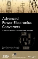 پیشرفته مبدل الکترونیک : PWM مبدل پردازش AC ولتاژAdvanced Power Electronics Converters: PWM Converters Processing AC Voltages