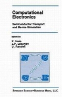 محاسباتی الکترونیک : نیمه هادی حمل و نقل و شبیه سازی دستگاهComputational Electronics: Semiconductor Transport and Device Simulation