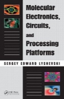 الکترونیک مولکولی، مدارهای، و سیستم عامل پردازشMolecular Electronics, Circuits, and Processing Platforms