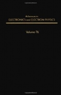 پیشرفت در الکترونیک و الکترونی فیزیک، جلد. 76Advances in Electronics and Electron Physics, Vol. 76