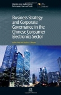 استراتژی کسب و کار و اداره امور شرکت ها در بخش مصرف کننده چینی الکترونیکBusiness Strategy and Corporate Governance in the Chinese Consumer Electronics Sector
