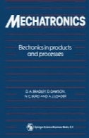 مکاترونیک : الکترونیک در محصولات و فرایندهایMechatronics: Electronics in products and processes