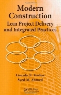 ساخت و ساز مدرن: تحویل پروژه لانه و اقدامات یکپارچه (نوآوری صنعتی)Modern Construction: Lean Project Delivery and Integrated Practices (Industrial Innovation)