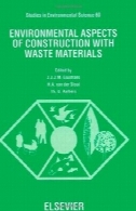 جنبه های زیست محیطی ساخت و ساز با مواد زائدEnvironmental Aspects of Construction with Waste Materials