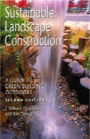 پایدار منظر ساخت و ساز: راهنمای ساختمان سبز خارج از منزلSustainable Landscape Construction: A Guide to Green Building Outdoors