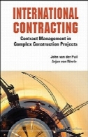 مدیریت قرارداد در پروژه های ساختمانی مجتمع - بین المللی پیمانکاریInternational Contracting - Contract Management in Complex Construction Projects