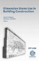 ابعاد سنگ استفاده در ساخت و ساز ساختمان ، ( انتشار فنی ASTM ویژه، 1499 )Dimension Stone Use in Building Construction, (ASTM special technical publication, 1499)