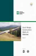 پل آهنی ساخت و ساز، افسانه ها از u0026 amp؛ واقعیت D432-07 (2008)Steel Bridge Construction, Myths & Realities D432-07 (2008)