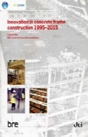 نوآوری در قاب بتن ساختمانی 1995-2015Innovation in Concrete Frame Construction 1995-2015