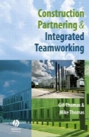 ساخت و ساز همکاری های u0026 amp؛ Teamworking مجتمعConstruction Partnering & Integrated Teamworking