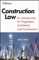 قانون ساخت و ساز: مقدمه ای برای مهندسان، معماران، پیمانکاران وConstruction Law: An Introduction for Engineers, Architects, and Contractors