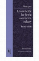 قانون محیط زیست برای صنعت ساخت و ساز، نسخه 2Environmental Law for the Construction Industry, 2nd edition
