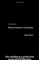 ریسک و بیمه در ساخت و ساز، نسخه 2Risk and Insurance in Construction, 2nd Edition