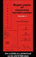 نظارت ساخت و ساز بتن، جلد 2Supervision of Concrete Construction, Volume 2