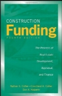 بودجه ساخت و ساز: روند توسعه املاک و مستغلات، ارزیابی، و امور مالیConstruction Funding: The Process of Real Estate Development, Appraisal, and Finance