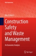 ایمنی ساخت و ساز و مدیریت مواد زائد : تجزیه و تحلیل اقتصادیConstruction Safety and Waste Management: An Economic Analysis