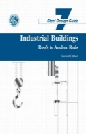راهنمای طراحی 7: ساختمان های صنعتی - پشت بام به لنگر میله (2004) نسخه 2Design Guide 7: Industrial Buildings - Roofs to Anchor Rods (2004) 2nd Edition