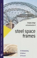 تجزیه و تحلیل، طراحی و ساخت سازههای فضاکار فولادAnalysis, Design and Construction of Steel Space Frames