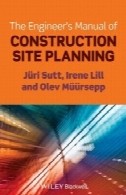 دستی مهندس ساخت و ساز سایت برنامه ریزیThe Engineer's Manual of Construction Site Planning