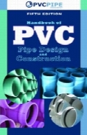 راهنمای پی وی سی لوله طراحی و ساخت و سازHandbook of PVC Pipe Design and Construction