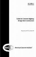 ACI 345R-11: راهنمای برای بتن بزرگراه پل عرشه ساخت و سازACI 345R-11: Guide for Concrete Highway Bridge Deck Construction