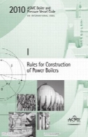 ASME BPVC 2010 - بخش اول: قوانین برای ساخت و ساز برق دیگASME BPVC 2010 - Section I: Rules for Construction of Power Boilers