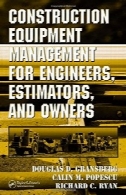 مدیریت تجهیزات ساختمانی و بنایی برای مهندسین ، تخمین، و صاحبانConstruction Equipment Management for Engineers, Estimators, and Owners