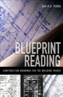 نقشه های ساختمانی برای معاملات ساختمان : طرح خواندنBlueprint reading : construction drawings for the building trades